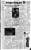 Nottingham Evening Post Friday 23 April 1948 Page 1
