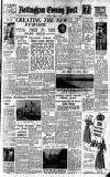 Nottingham Evening Post Friday 07 May 1948 Page 1