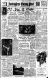 Nottingham Evening Post Tuesday 15 June 1948 Page 1
