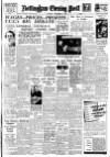 Nottingham Evening Post Thursday 09 September 1948 Page 1