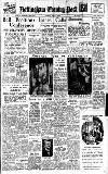Nottingham Evening Post Monday 04 July 1949 Page 1
