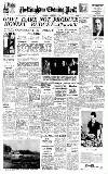 Nottingham Evening Post Saturday 04 February 1950 Page 1