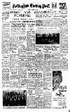 Nottingham Evening Post Tuesday 14 March 1950 Page 1