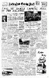 Nottingham Evening Post Tuesday 27 June 1950 Page 1