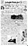 Nottingham Evening Post Friday 07 July 1950 Page 1