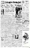 Nottingham Evening Post Tuesday 25 July 1950 Page 1