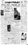Nottingham Evening Post Saturday 29 July 1950 Page 1