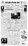 Nottingham Evening Post Monday 31 July 1950 Page 1