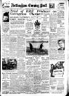 Nottingham Evening Post Wednesday 10 January 1951 Page 1