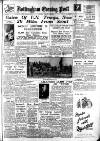 Nottingham Evening Post Monday 22 January 1951 Page 1