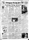 Nottingham Evening Post Saturday 10 March 1951 Page 1