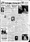 Nottingham Evening Post Saturday 17 March 1951 Page 1