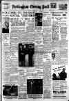 Nottingham Evening Post Tuesday 08 May 1951 Page 1