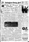 Nottingham Evening Post Monday 04 June 1951 Page 1