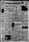 Nottingham Evening Post Friday 09 January 1953 Page 1