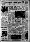 Nottingham Evening Post Saturday 21 March 1953 Page 1