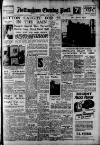 Nottingham Evening Post Saturday 25 July 1953 Page 1