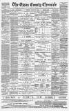 Chelmsford Chronicle Friday 08 August 1890 Page 1
