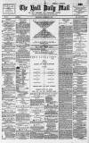 Hull Daily Mail Wednesday 04 November 1885 Page 1