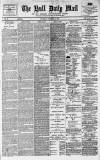 Hull Daily Mail Thursday 12 November 1885 Page 1