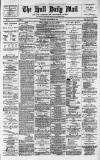 Hull Daily Mail Thursday 26 November 1885 Page 1