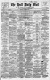 Hull Daily Mail Wednesday 09 December 1885 Page 1
