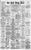 Hull Daily Mail Wednesday 16 December 1885 Page 1