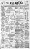 Hull Daily Mail Thursday 17 December 1885 Page 1