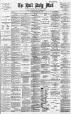 Hull Daily Mail Wednesday 03 February 1886 Page 1
