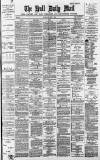 Hull Daily Mail Monday 01 March 1886 Page 1