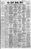 Hull Daily Mail Monday 22 March 1886 Page 1