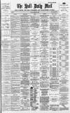Hull Daily Mail Friday 26 March 1886 Page 1