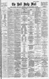 Hull Daily Mail Tuesday 04 May 1886 Page 1