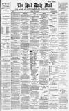 Hull Daily Mail Tuesday 15 June 1886 Page 1