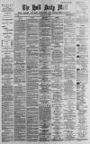 Hull Daily Mail Friday 22 July 1887 Page 1