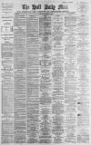 Hull Daily Mail Tuesday 06 December 1887 Page 1
