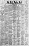 Hull Daily Mail Tuesday 13 December 1887 Page 1