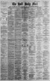 Hull Daily Mail Thursday 15 December 1887 Page 1