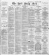 Hull Daily Mail Monday 24 June 1889 Page 1