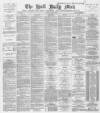Hull Daily Mail Monday 01 July 1889 Page 1