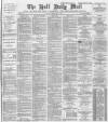 Hull Daily Mail Friday 06 September 1889 Page 1