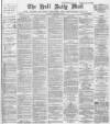 Hull Daily Mail Tuesday 10 September 1889 Page 1