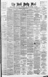 Hull Daily Mail Wednesday 25 February 1891 Page 1