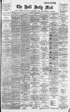 Hull Daily Mail Friday 04 August 1893 Page 1