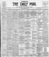 Hull Daily Mail Monday 16 October 1899 Page 1