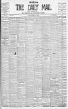 Hull Daily Mail Tuesday 17 February 1903 Page 1