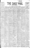 Hull Daily Mail Monday 29 June 1908 Page 1