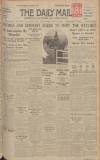 Hull Daily Mail Saturday 11 July 1936 Page 1
