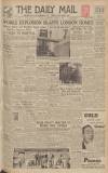 Hull Daily Mail Wednesday 09 March 1949 Page 1