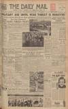 Hull Daily Mail Saturday 14 May 1949 Page 1